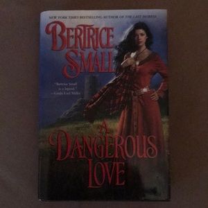 A Dangerous Love by Bertrice Small